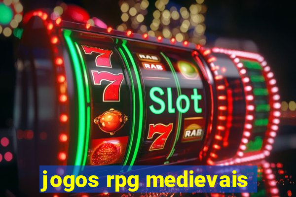 jogos rpg medievais